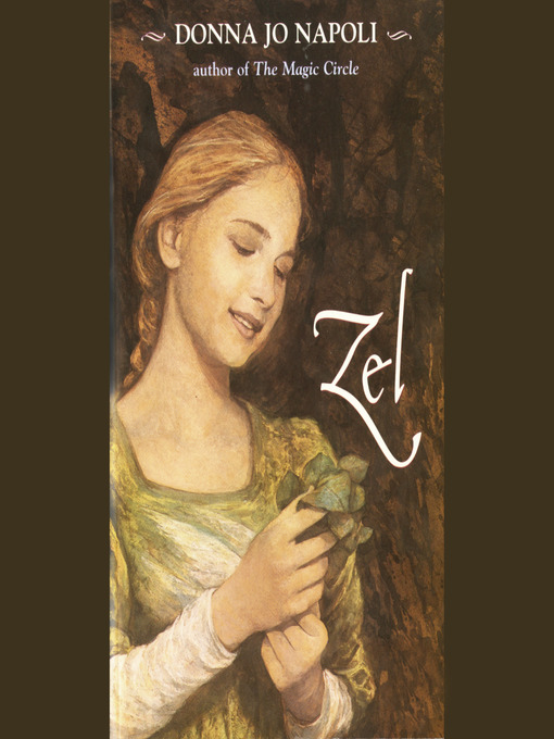 Title details for Zel by Donna Jo Napoli - Available